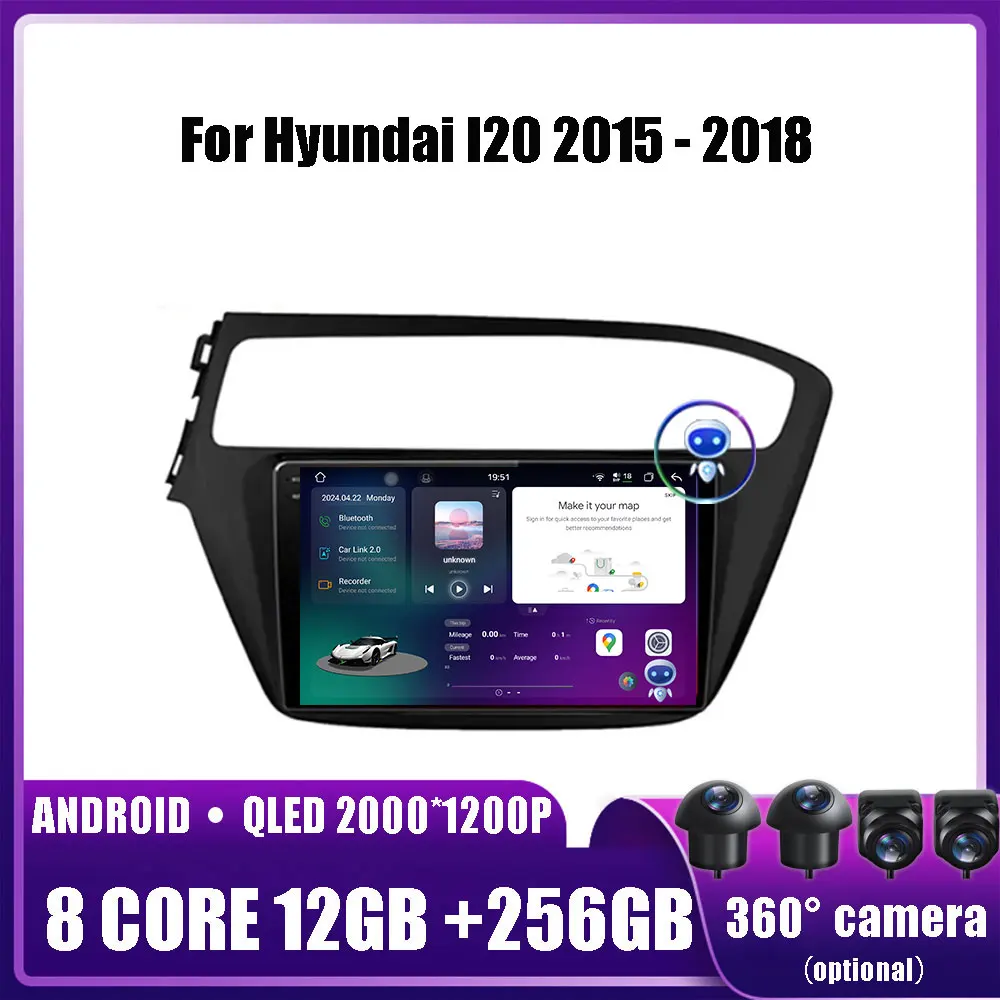 

Android 14 For Hyundai I20 2015 - 2018 Car Radio Autoradio Multimedia Player Head Unit GPS Navigation Carplay Auto DSP 4G IPS BT