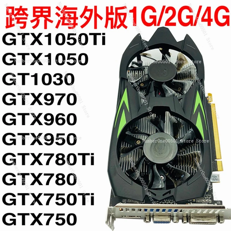 GTX1050TI graphics card 970 960 750Ti 1030 2G 4G upgrade