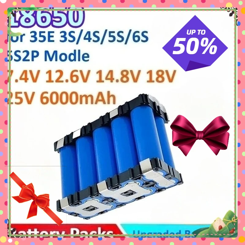 

New 6000mAh 7.4V/12.6V/25V/14.8V/18V 18650 General-purpose Screwdriver with Welded Battery for 35E 5S/6S/3S/4S 5S2P Modle