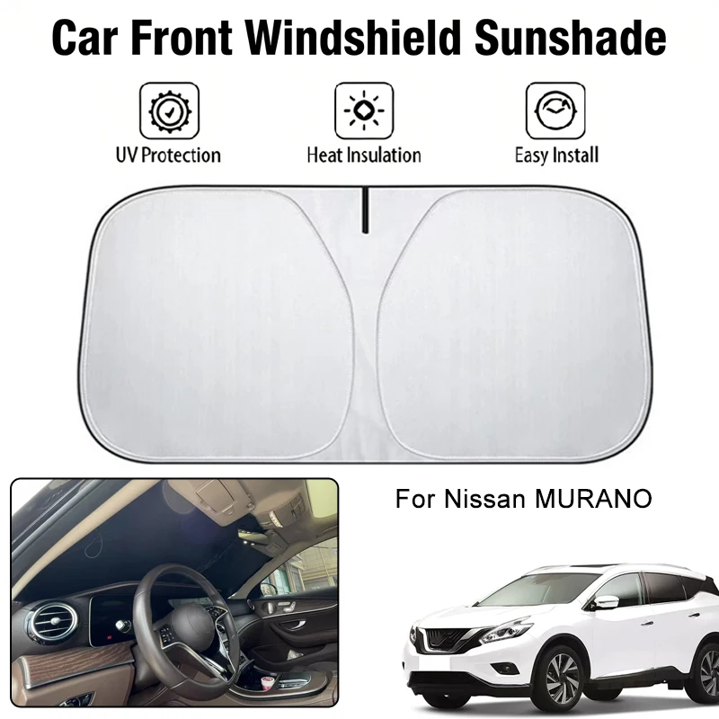 

Солнцезащитный чехол на лобовое стекло автомобиля для Nissan MURANO, защита от ультрафиолета, теплоизоляция, аксессуары для защиты от солнца в салоне автомобиля