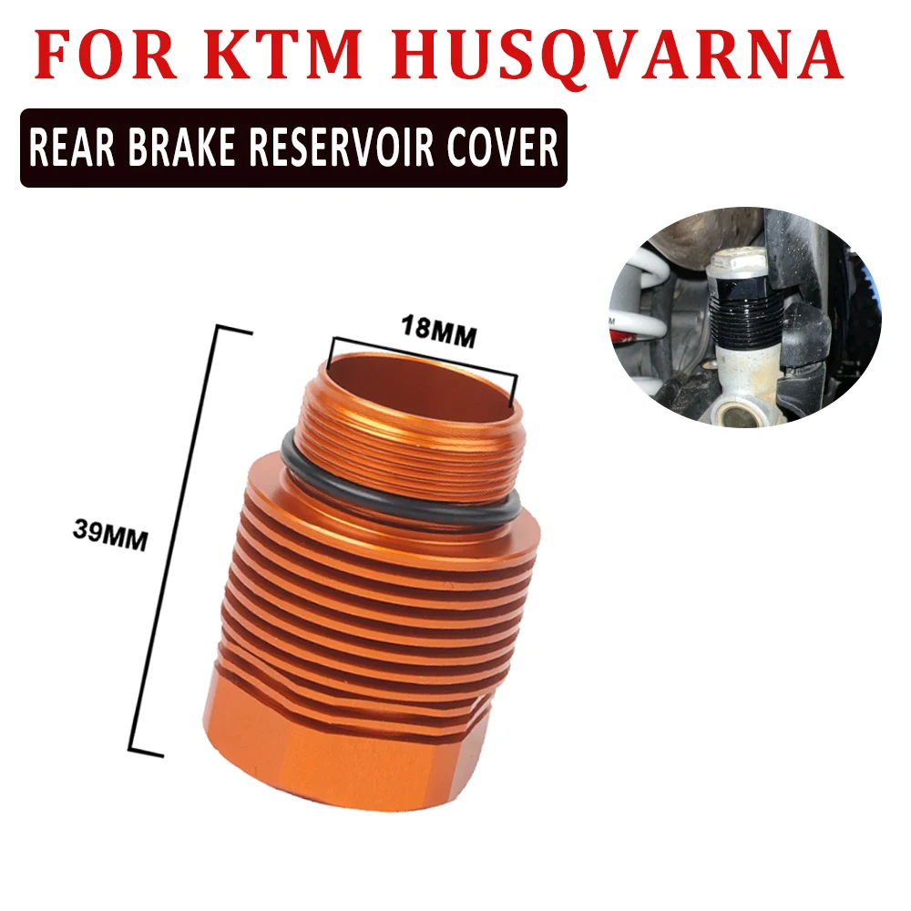 

Rear Brake Fluid Reservoir Extender Oil Cap Plug For TE FE FE 125 - 350 450 500 525 530 KTM SX S-F EXC TPI EXCF XC XCF XCW XCFW