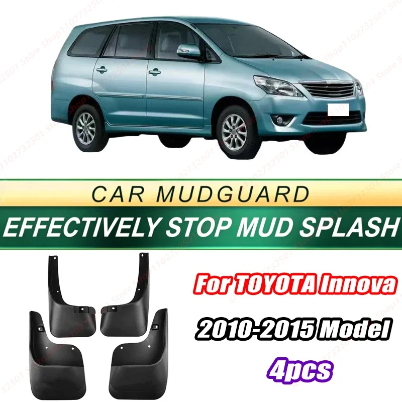 For TOYOTA Innova 2010-2015 Model 4PCS Front Rear Mud Flaps Splash Guards Fender Mudguards Auto Accessories