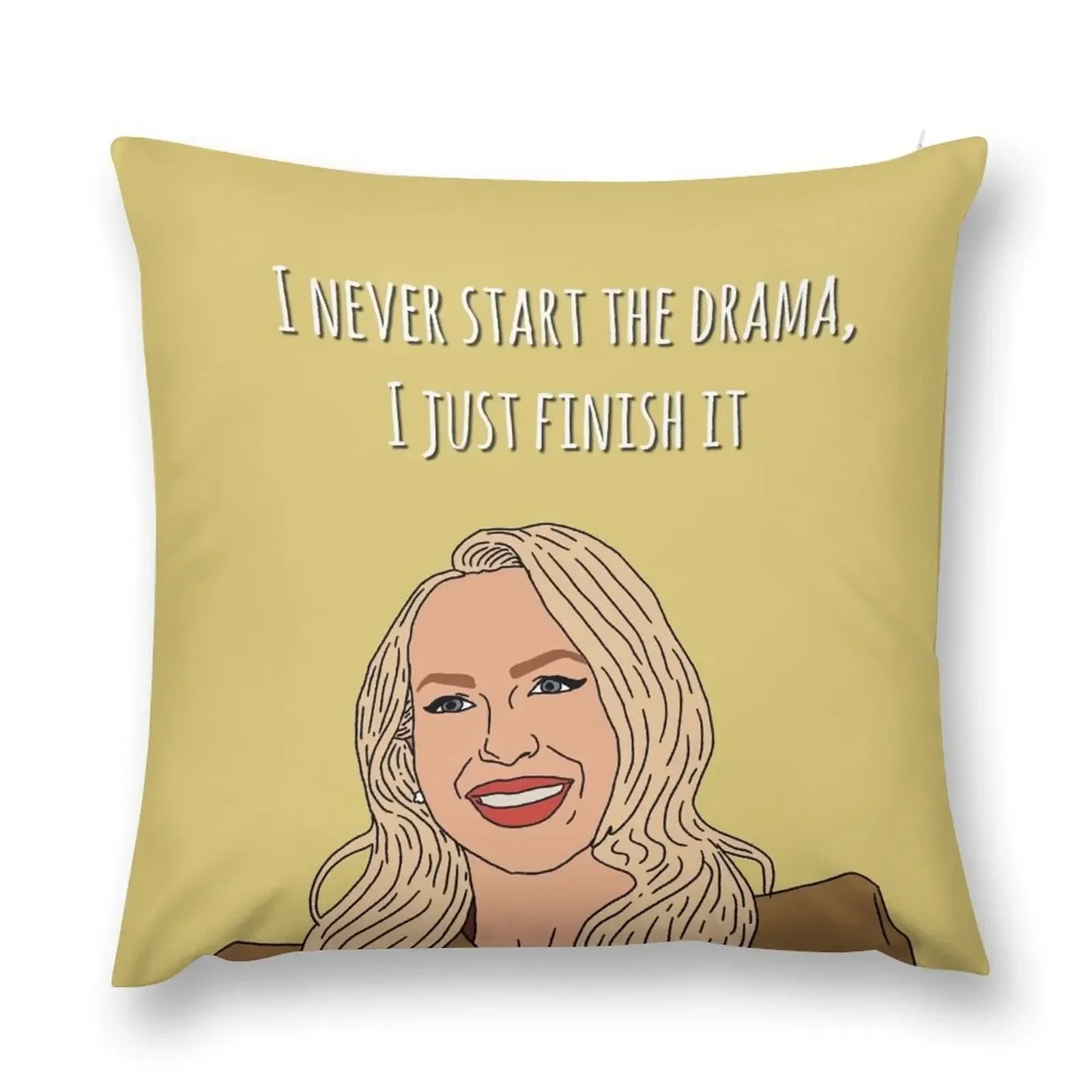 

I Never Start the Drama, I Just Finish It - Selling Sunset Christine Throw Pillow anime girl New year pillow