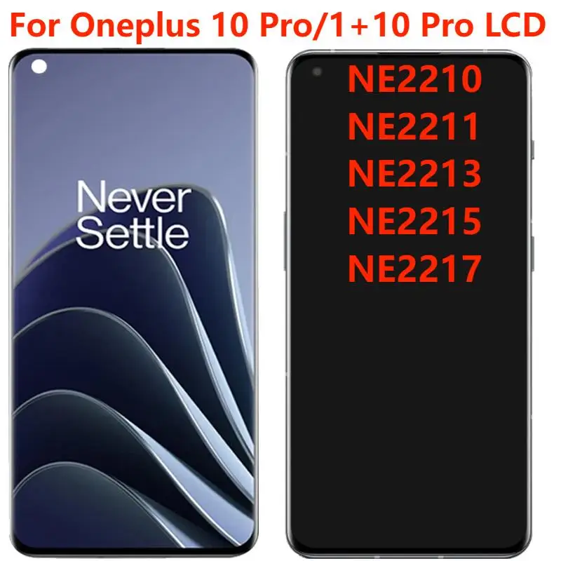 

6.7" For Oneplus 10 Pro NE2210 LCD Display Original 1+10 Pro NE2211 LCD With Frame Touch Screen Digitizer Assembly Replacement