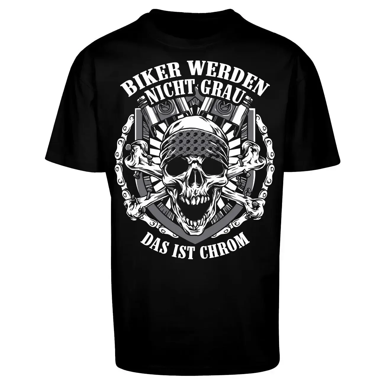 

OVERSIZE T-Shirt Bikers Don't Turn Gray THIS IS CHROME S to 5XL Motorcycle Motif