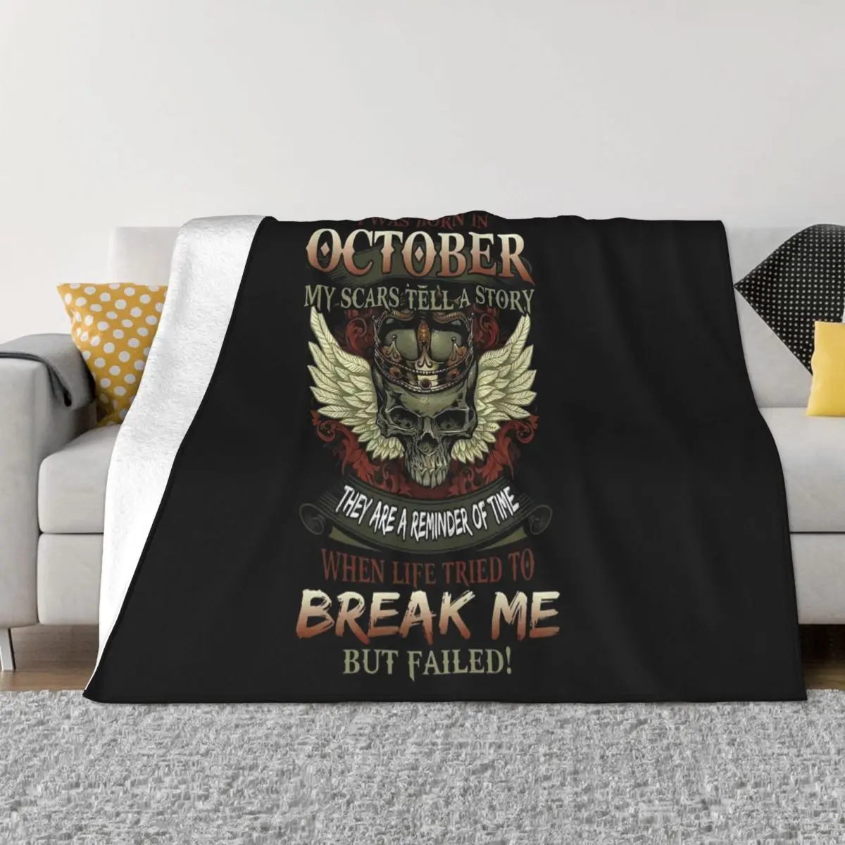 I Was Born In October My Scars Tell A Story Black Cotton Men S 3Xl Basic Design Throw Blanket