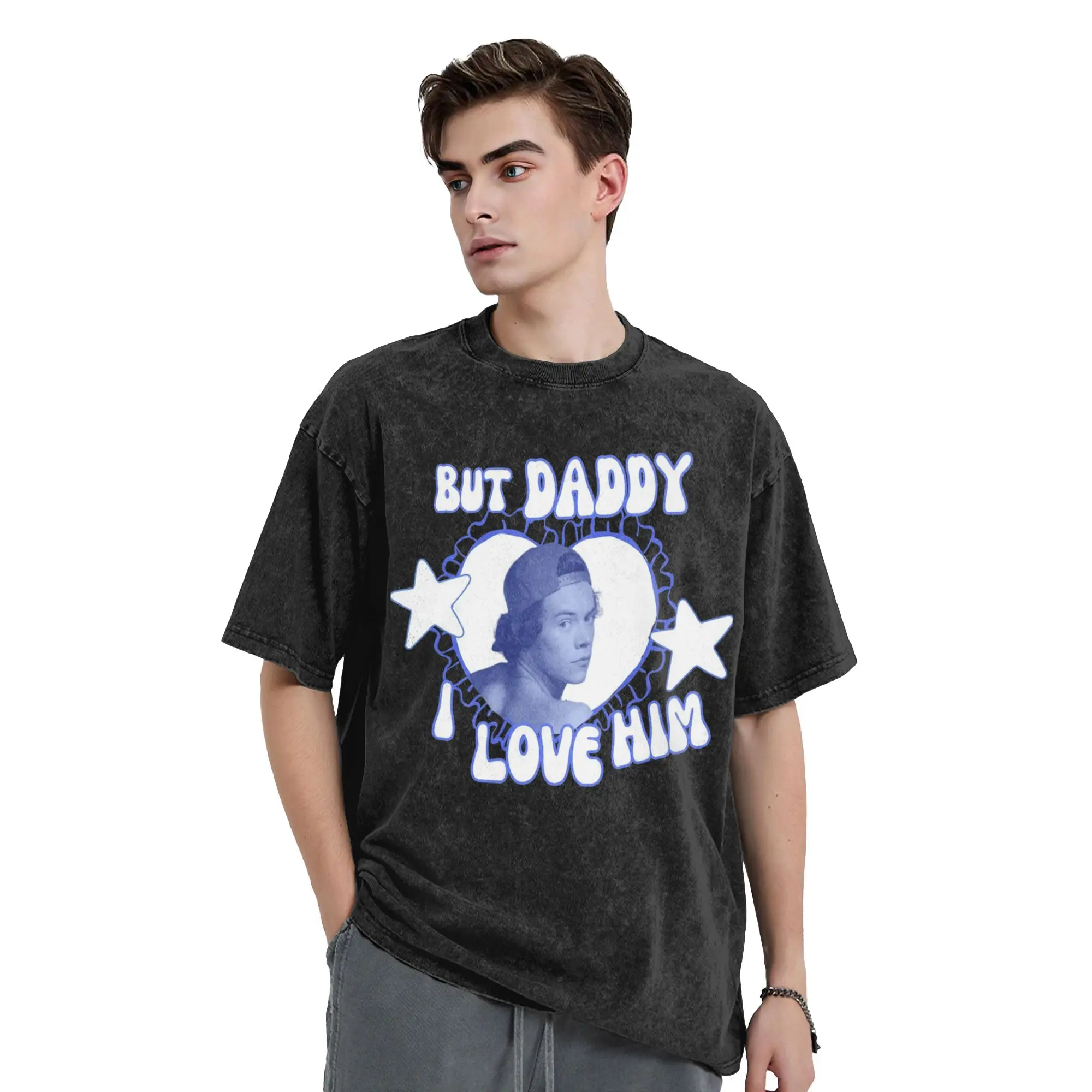 But Daddy I Love Him Harrys Styles Washed T Shirts Streetwear  Fashion T-Shirt  Tees for Men Women 100% Cotton Oversize Graphic