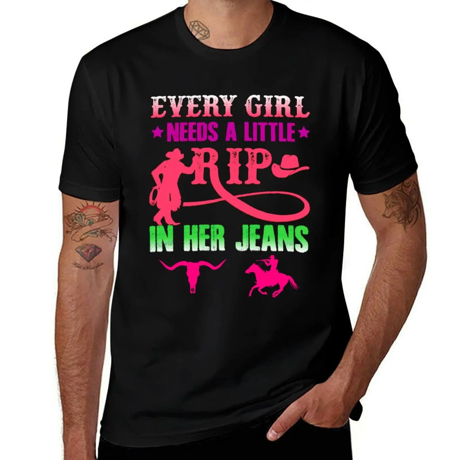 

Her Needs printed for man Rip Girl Every shirts shirts In shirts Jeans t t cotton T-Shirt funny t A Little designer