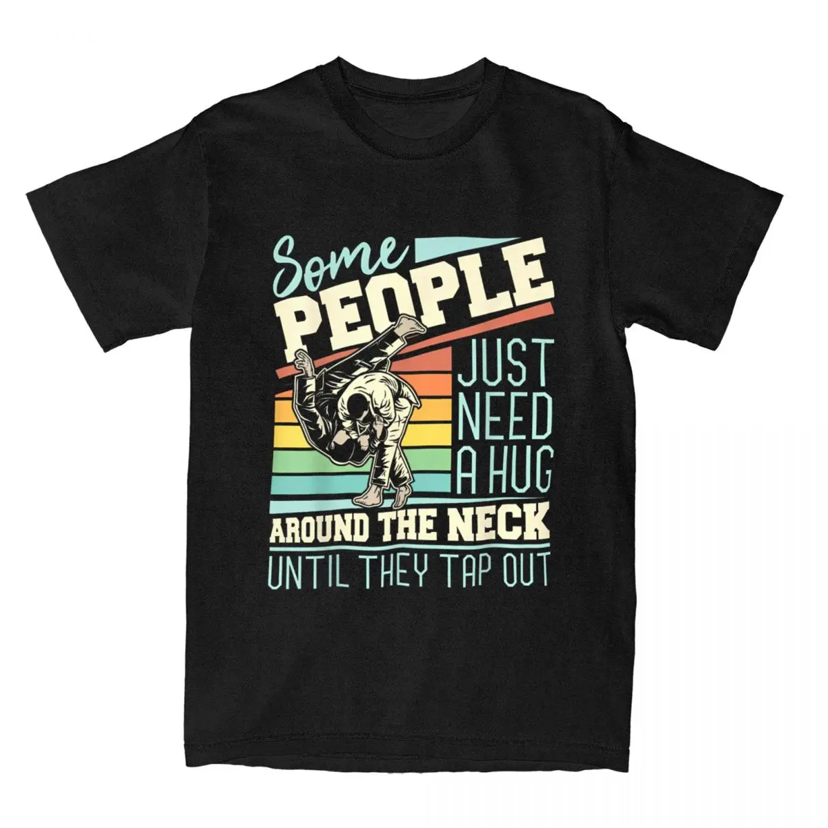 Some People Just Need A Hug Brazilian Jiu Jitsu MMA BJJ Men T Shirts Vintage Tee Shirt Martial T-Shirts Cotton Plus Size Clothes