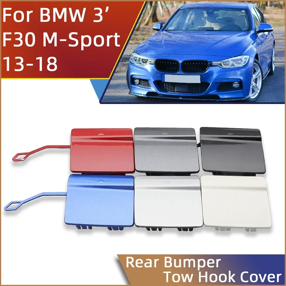 

For BMW 3 320 325 328 330 F30 M M-Sport Sedan 2013-2018 Car Rear Bumper Tow Hook Eye Cover Lid High Quality Towing Trailer Cap