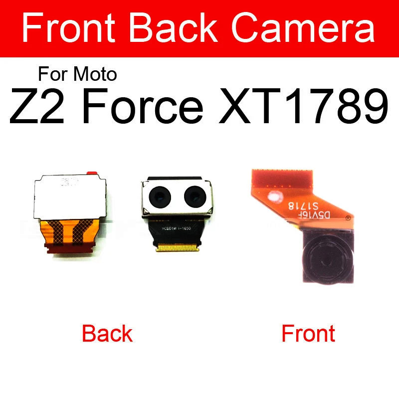 Front Facing Camera & Main Rear Camera Module For Motorola Moto Z2 Force  Z2Force XT1789 Edition (2nd Gen.) Replacement Parts