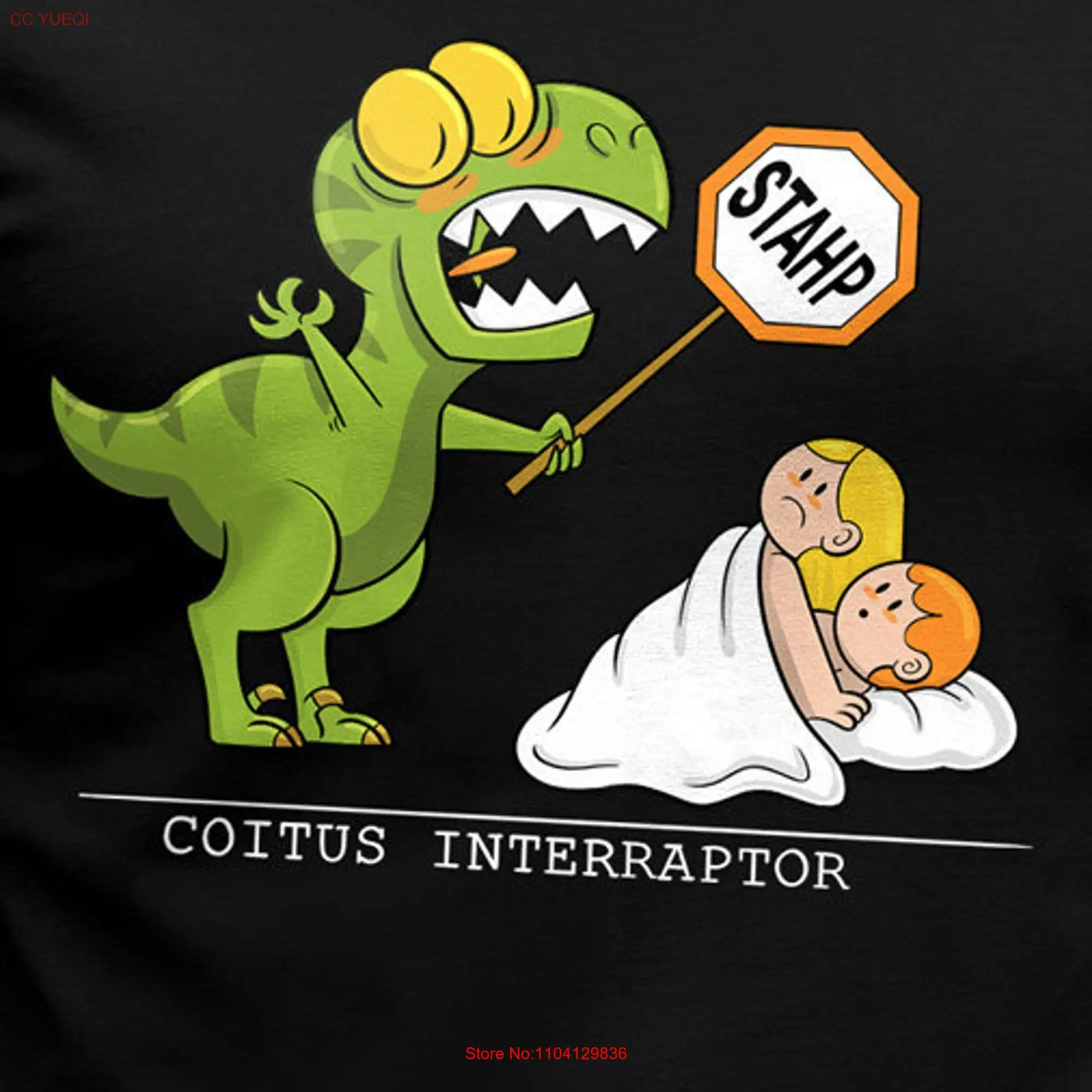 Coitus Interraptor funny dinosaur design Raptor shirt velociraptor T plus size unisex slimfit long or short sleeves