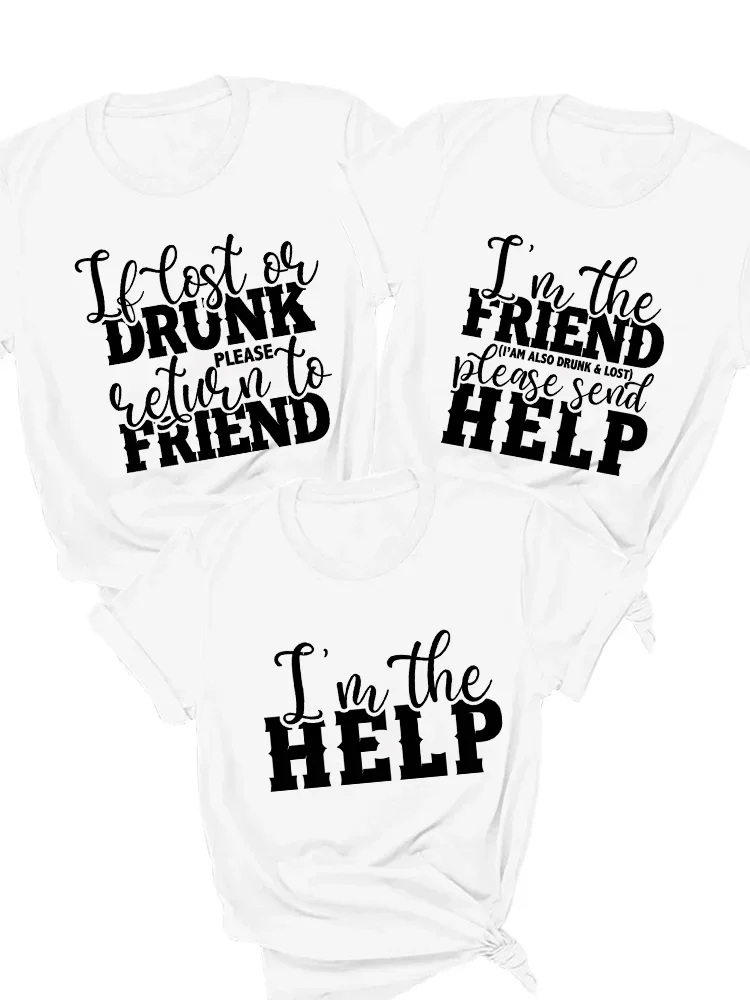 BFF Best Friends Women T-shirt If Lost or Drunk Please Return To Friend Tshirt If Drunk Return To Bestie Funny Friends Tee Shirt