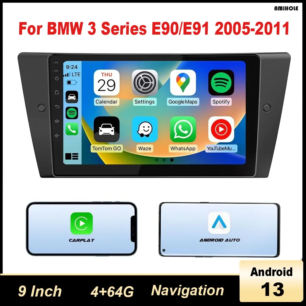 

Android 13 car navigation 9in fit for CarPlay+Android Auto/4+64G For 2005-2011 BMW 3 Series E90/E91(Qualcomm 8-core/4G version)