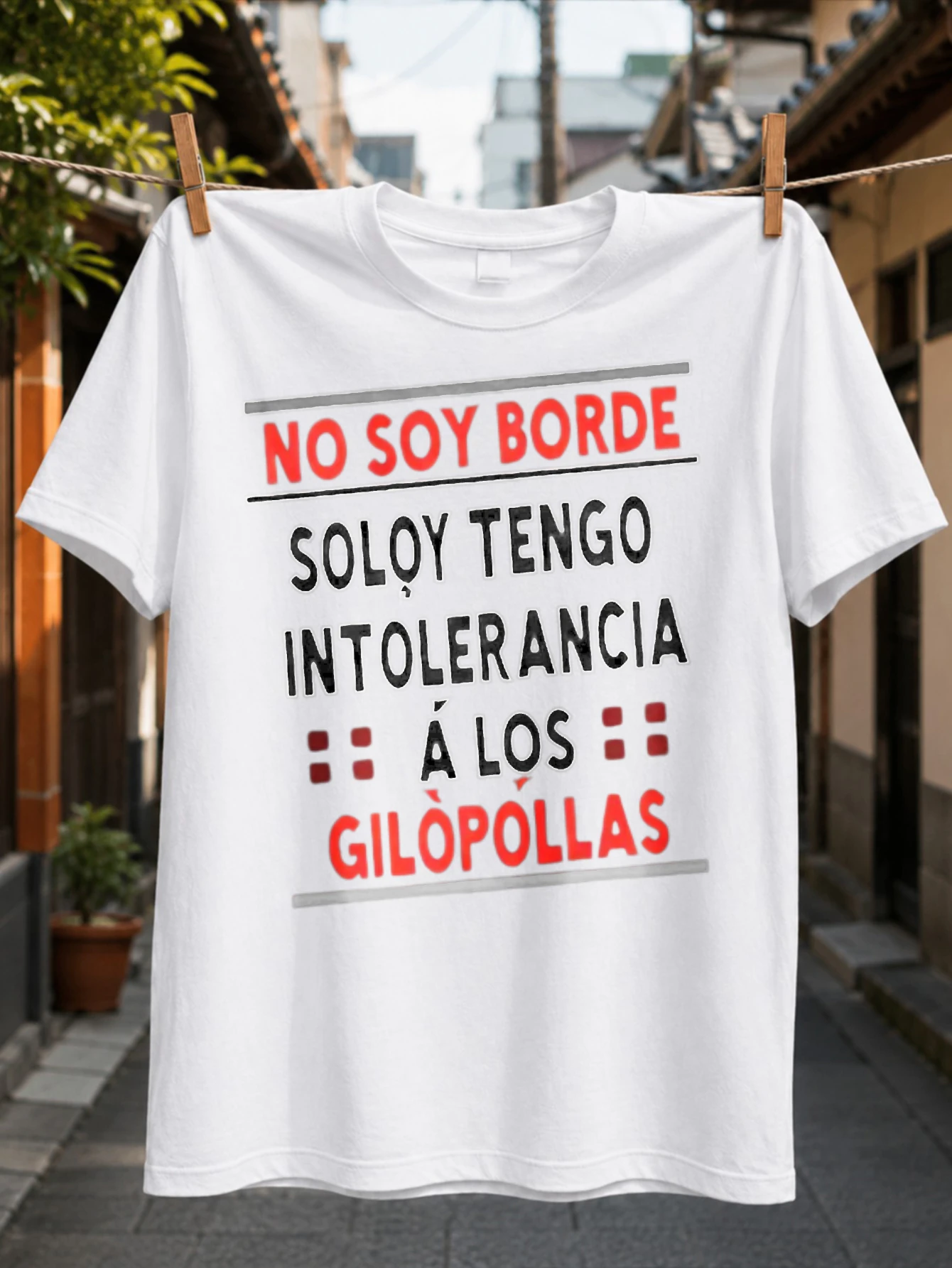 Spanish Not Rude Just Intolerant of Fools Quote red and block typography with divider lines and  Unisex All T-Shirt
