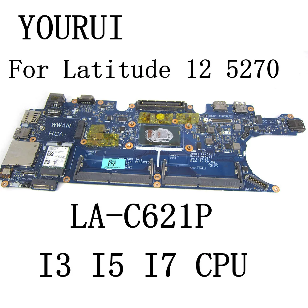 ADM60 LA-C621P For Dell Latitude 12 E5270 Laptop Motherboard with I3 I5 I7 CPU Mainboard