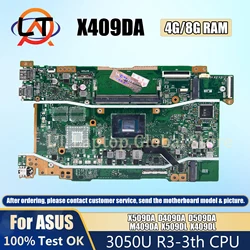 X409DA Laptop Motherboard For ASUS X509DA D409DA M409DA D509DA X509DL X409DL Mainboard with 3050U R3-3th CPU 4G/8G-RAM