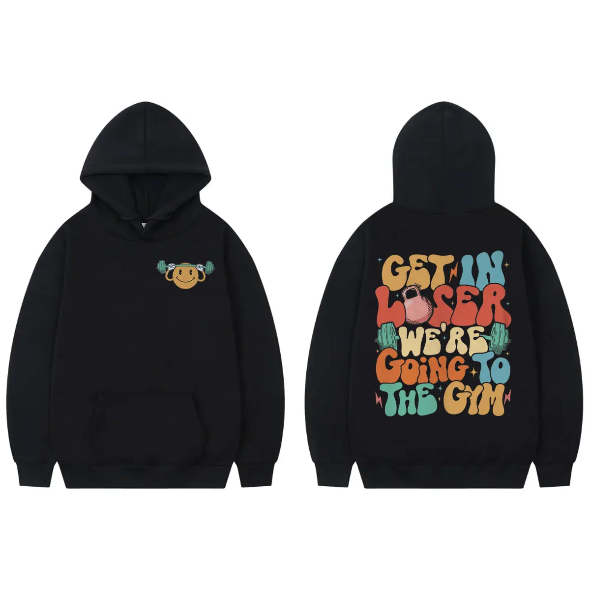 Get in Loser We're Going To The Gym Graphic Hoodie Streetwear Fashion Y2k Oversized Pullovers Unisex Casual Loose Sweatshirts