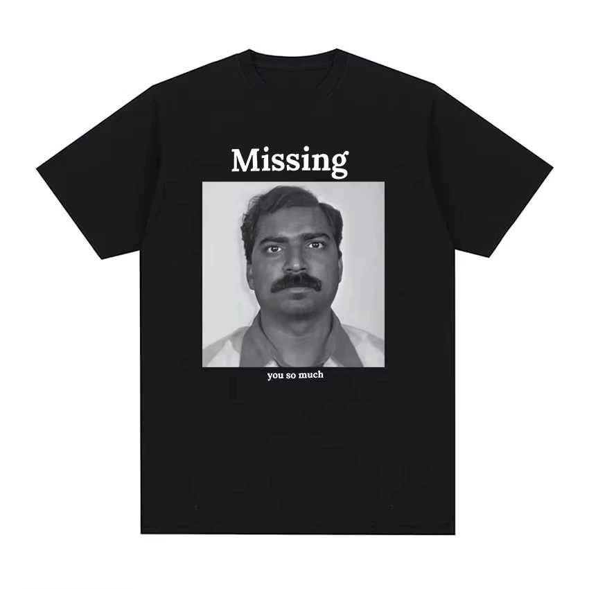 2026 Missing You So Much Funny Meme Graphic T Shirt Men Retro Fashion Short Sleeve T-shirts Tops Unisex Cotton T-Shirt Ins Y2k