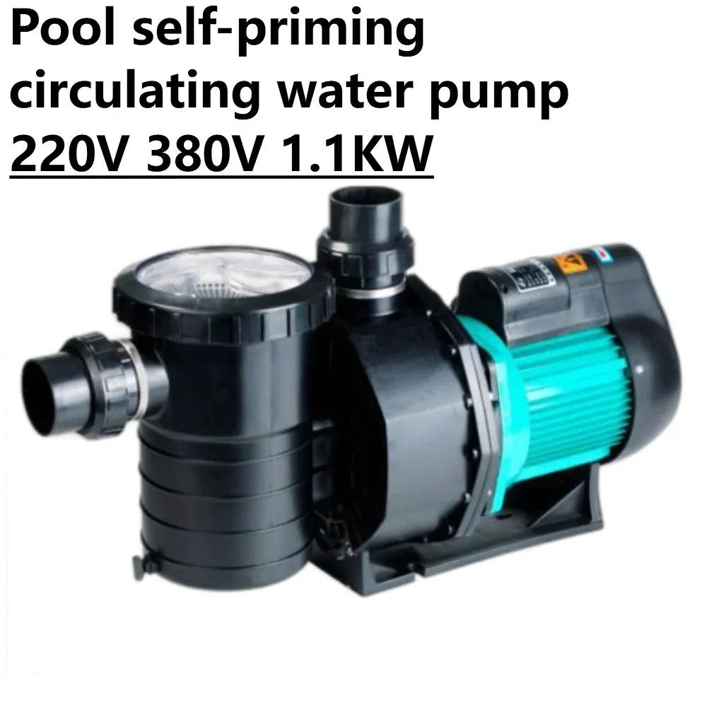 460L/min 220V 380V 1.1KW Swimming Pool Pump Pond Self-priming Circulation Water Pump Land-based Booster Single Three-phase Pump