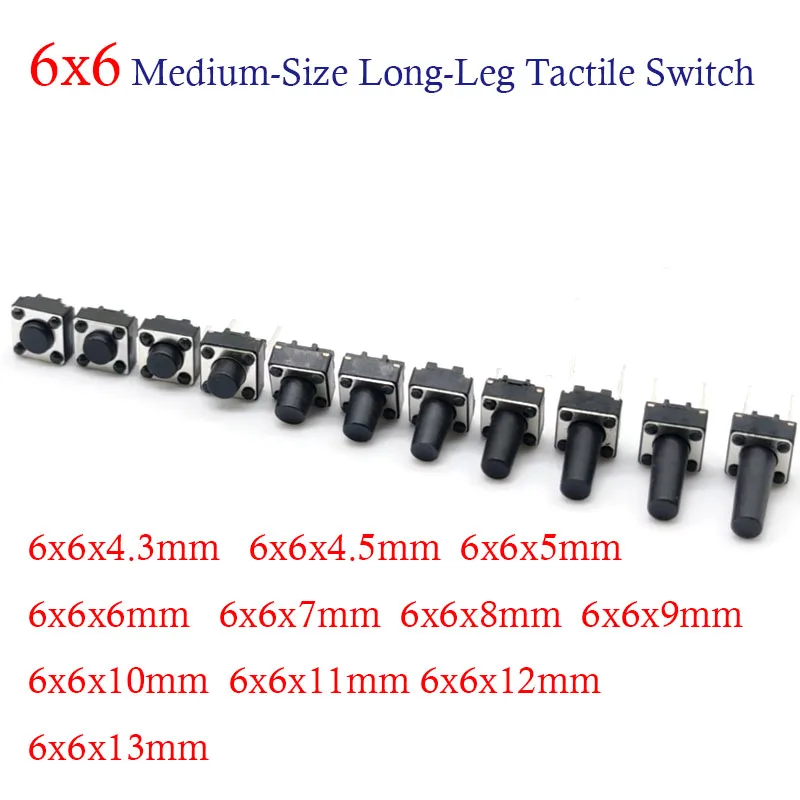 50/100PCS 6x6mm Micro Tactile Switches, Momentary Action, Height 4.3–13 mm, 2-Pin DIP Micro Tactile Pushbutton Switch, 6x6x4.3