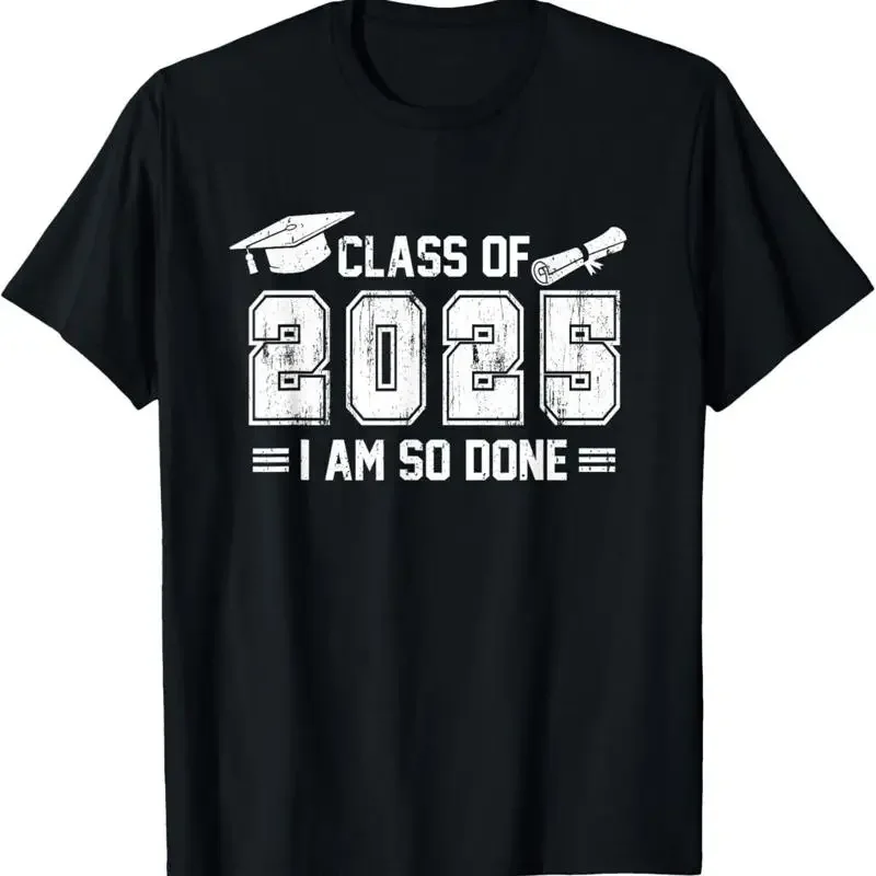 Graduation T Shirt Matching Class Of 2025 Im So Done
