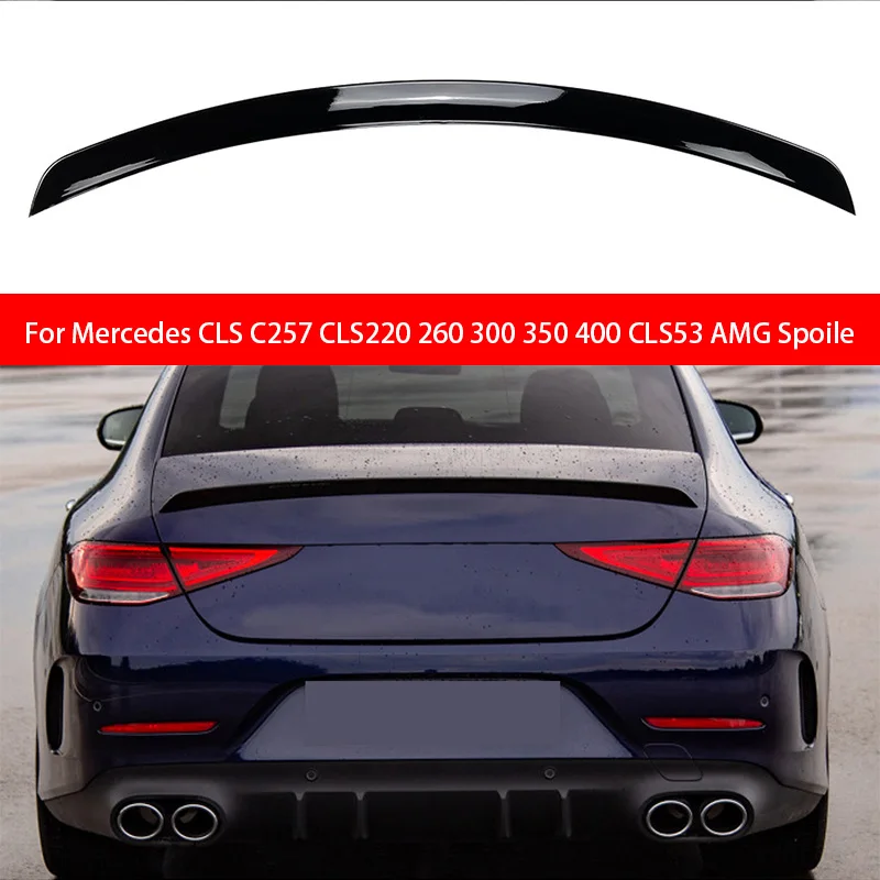 For Mercedes CLS C257 CLS220 260 300 350 400 CLS53 AMG Rear Trunk Spoiler Splitter Trim Splitter Wing Body Upgrade Kit 2018-2023