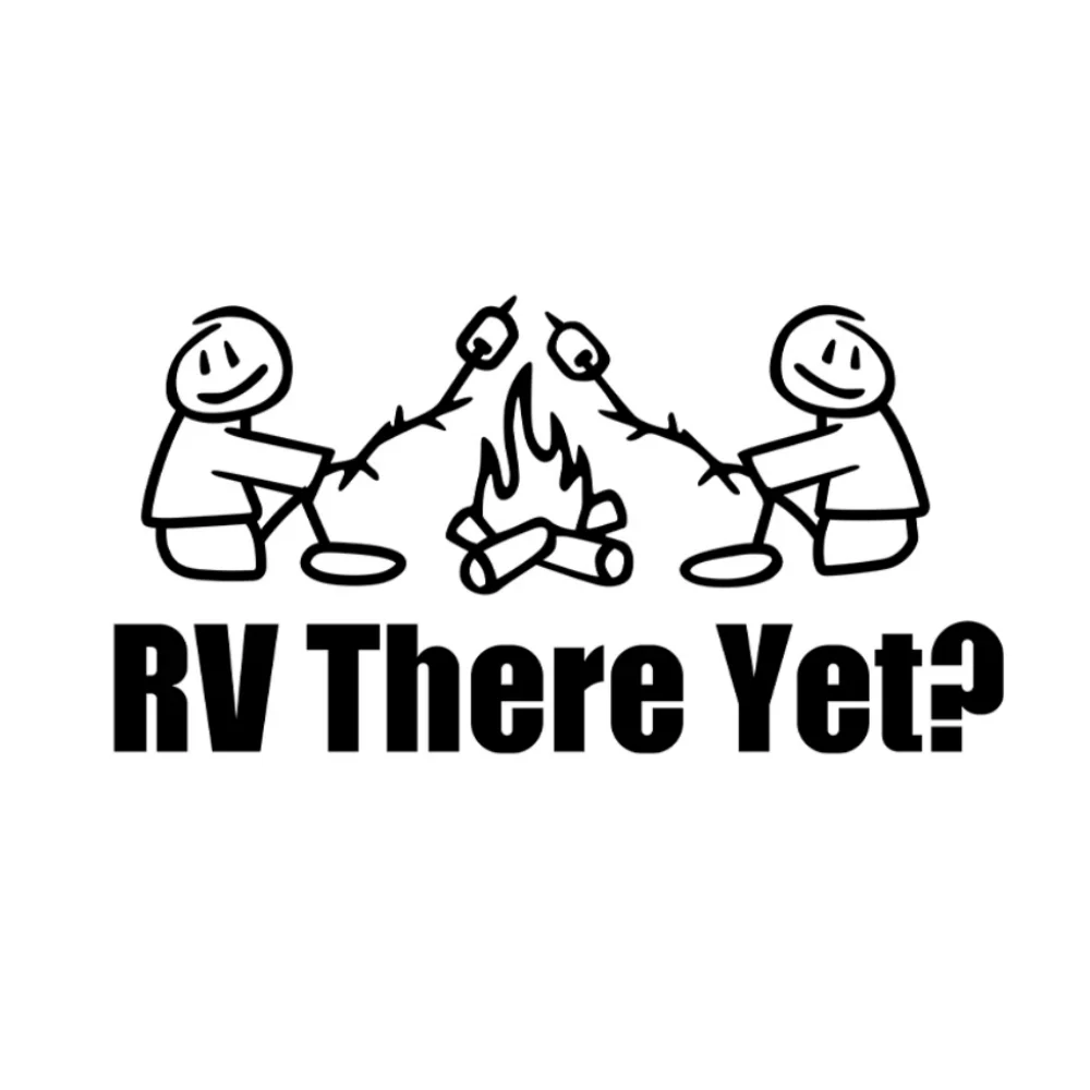 

Funny RV There Yet Camping Decor Stickers for SUV Camper RV Van Motorhome Caravan Vinyl Decal Decoration Accessories Car Sticker