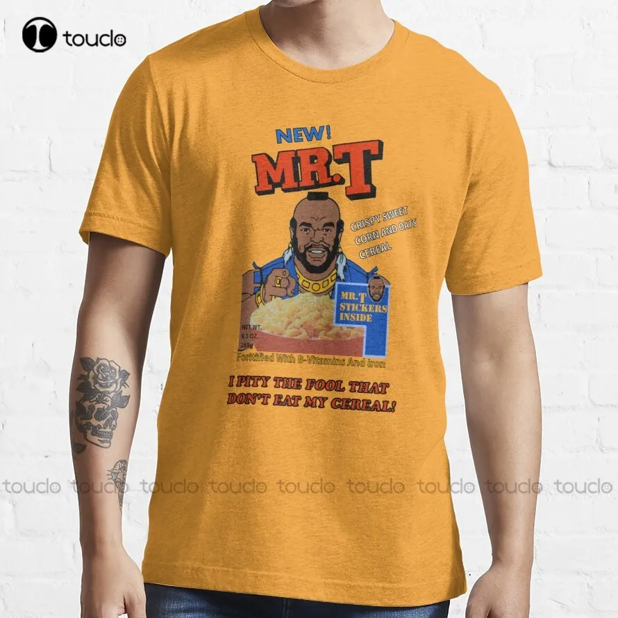 I Pity The Fool That Don'T Eat My Cereal! T-Shirt Men Short Sleeve Shirts Custom Aldult Teen Unisex Digital Printing Tee Shirt