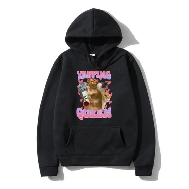 

Yapping Queen Funny Cat Meme Graphic Hoodie Men Women's Fashion Harajuku Sweatshirts Oversized Long Sleeve Hoodies Pullover Male