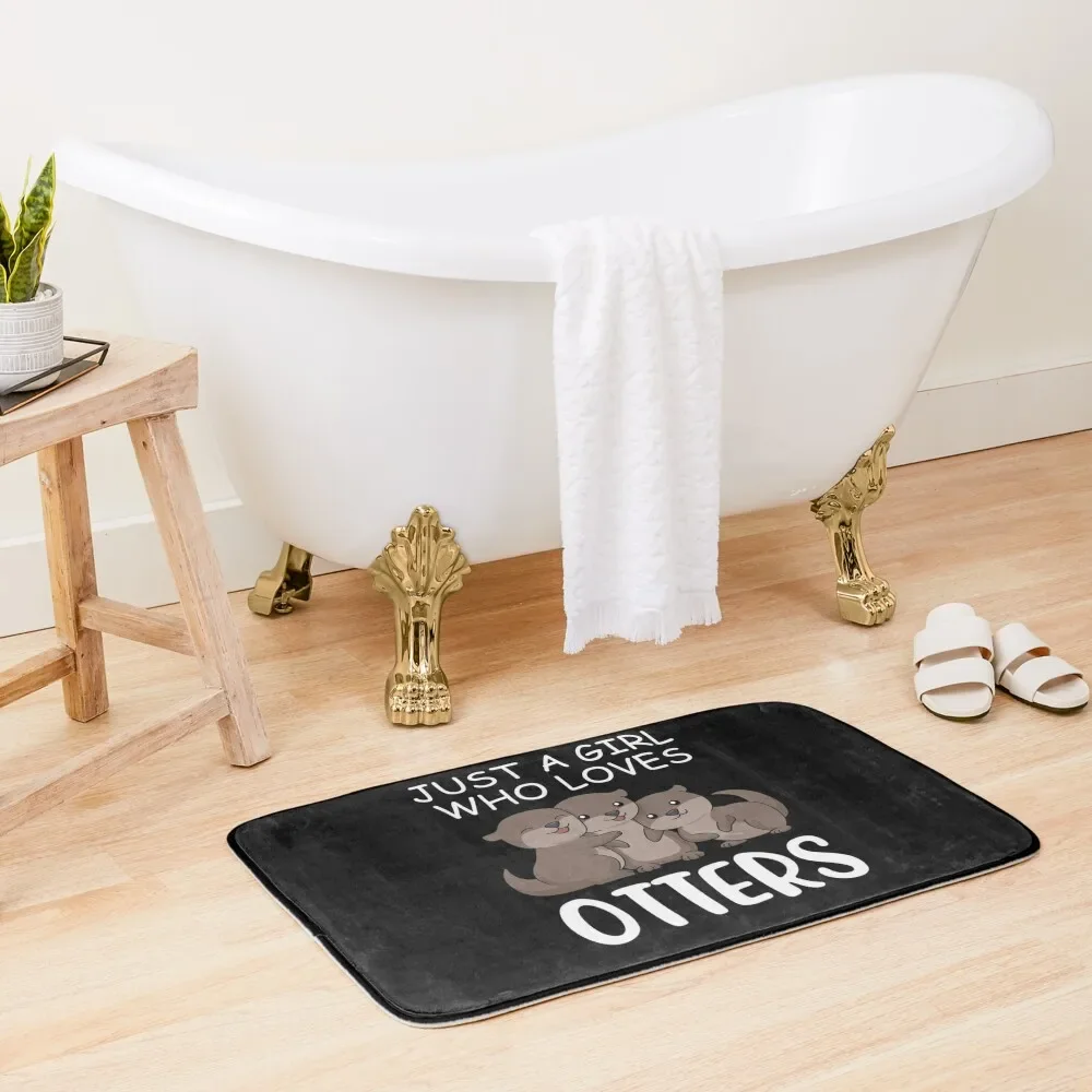 

Cute Otter Women Sea Just A Girl Who Loves Otters Bath Mat Rooms Toilet Carpet Bathroom Accessories Sets Luxury Mat