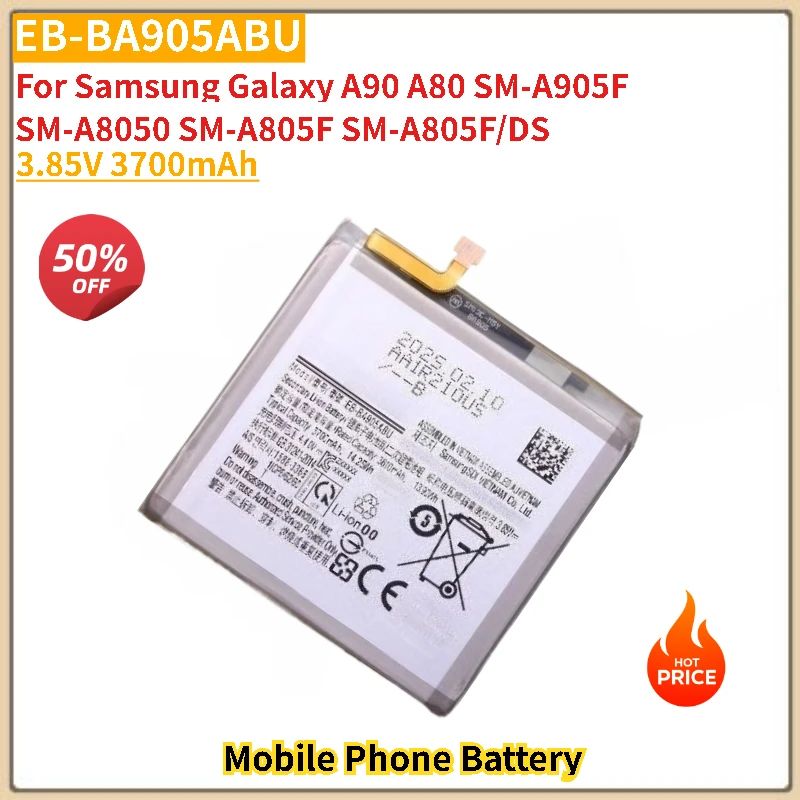 

EB-BA905ABU Battery 3.85V 3700mAh For Samsung Galaxy A90 A80 SM-A905F SM-A8050 SM-A805F SM-A805F/DS Phone Battery High Quality