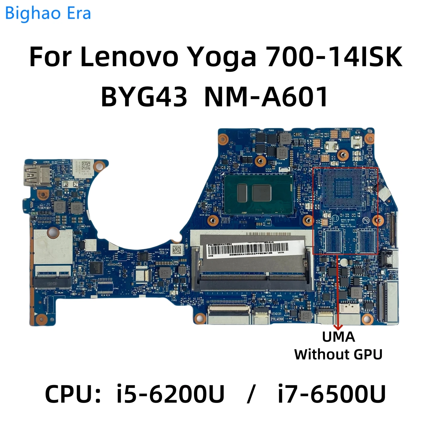 BYG43 NM-A601 For Lenovo Ideapad YOGA 700-14ISK Laptop Motherboard With i5-6200U i7-6500U CPU UMA DDR3L 5B20K41655 5B20K41653