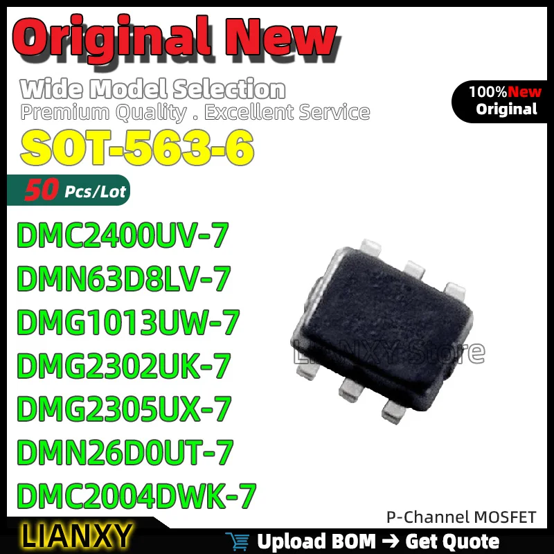 50pcs SOT-563-6 DMC2400UV-7 DMN63D8LV-7 DMG1013UW-7 DMG2302UK-7 DMG2305UX-7 DMN26D0UT-7 DMC2004DWK-7 P-Channel MOSFET Brand New
