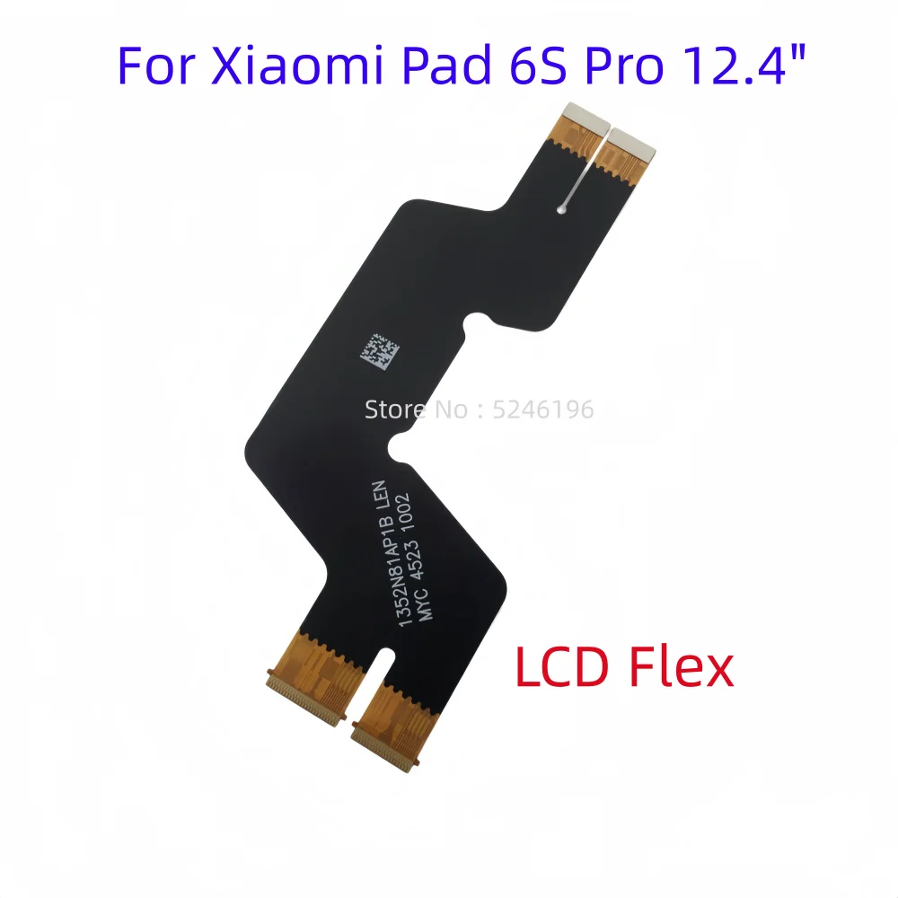 1pcs LCD Display Flex Cable Connect Mainboard Flex Cable For Xiaomi Pad 6S Pro 24018RPACC 12.4