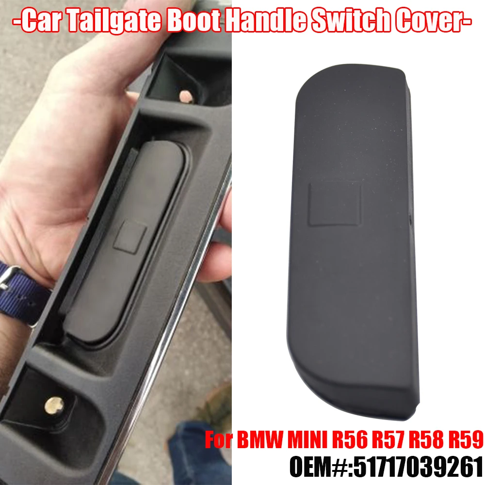 51137039261 51717039261 Nowy tylny przełącznik bagażnika gumowa osłona pokrywy uchwyt pasuje do BMW Mini R50 R52 R53 R56 R57 R58 R59