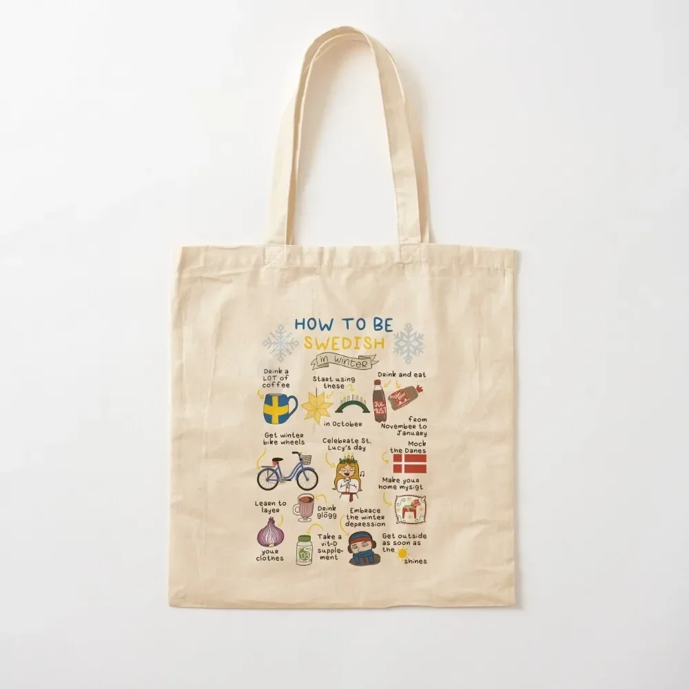 

How to be swedish in winter Tote Bag woman shopping bag cloth bag woman Handbags women