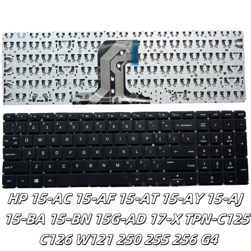 US Laptop Keyboard For HP 15-AC 15-AF 15-AT 15-AY 15-AJ 15-BA 15-BN 15G-AD 17-X TPN-C125 C126 W121 250 255 256 G4