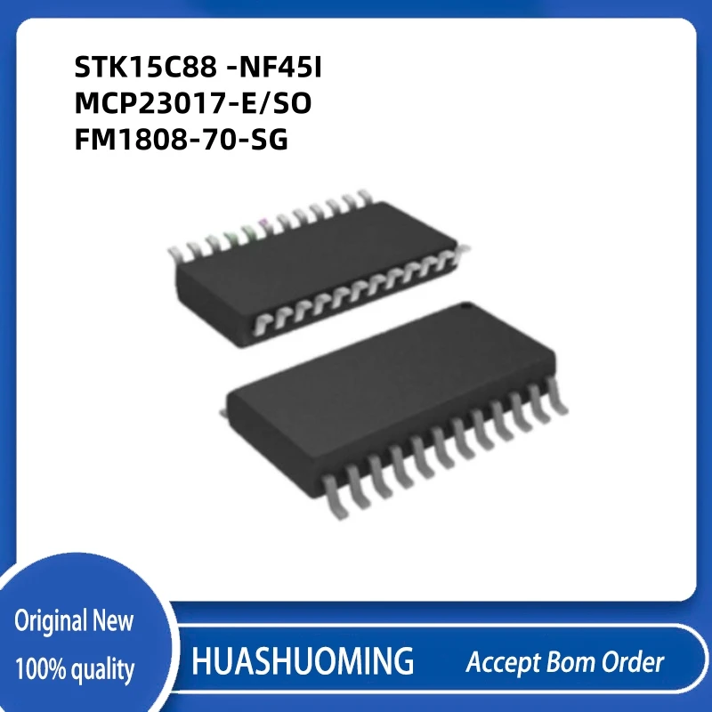 10Pcs/Lot  STK15C88 -NF45I  STK15C88    MCP23017-E/SO  MCP23017   FM1808  FM1808-70-SG SOP-28