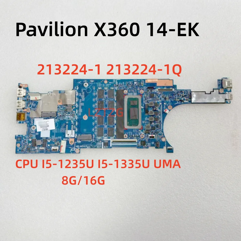 

213224-1Q 213224-1 для ноутбука HP Pavilion X360 14-EK, материнская плата с процессором Intel Core i5 12-го/13-го поколения, UMA, 100% протестировано, в хорошем состоянии