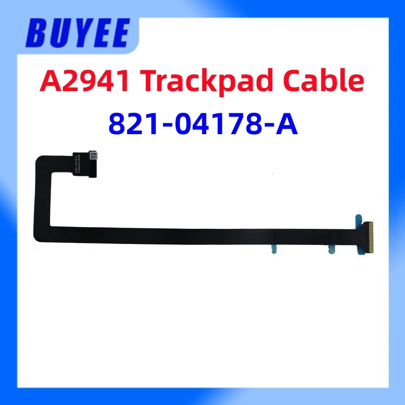 

Original New 821-04178-A A2941 Touchpad Flex Cable For Macbook Air 15.3" M2 A2941 Trackpad Flex Cable Replacement 2023 Year