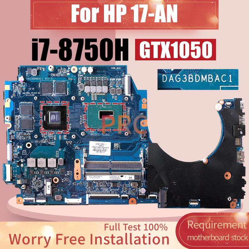 DAG3BDMBAC1 For HP 17-AN Laptop Motherboard L11142-601 SR3YY i7-8750H GTX1050 N17P-G0-A1 Notebook Mainboard