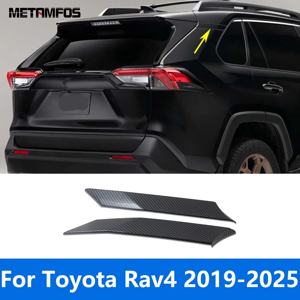 

Для Toyota Rav4 Rav 4 2019-2024 2025, заднее окно из углеродного волокна, боковая стойка, спойлер, накладка, внешние аксессуары, Стайлинг автомобиля