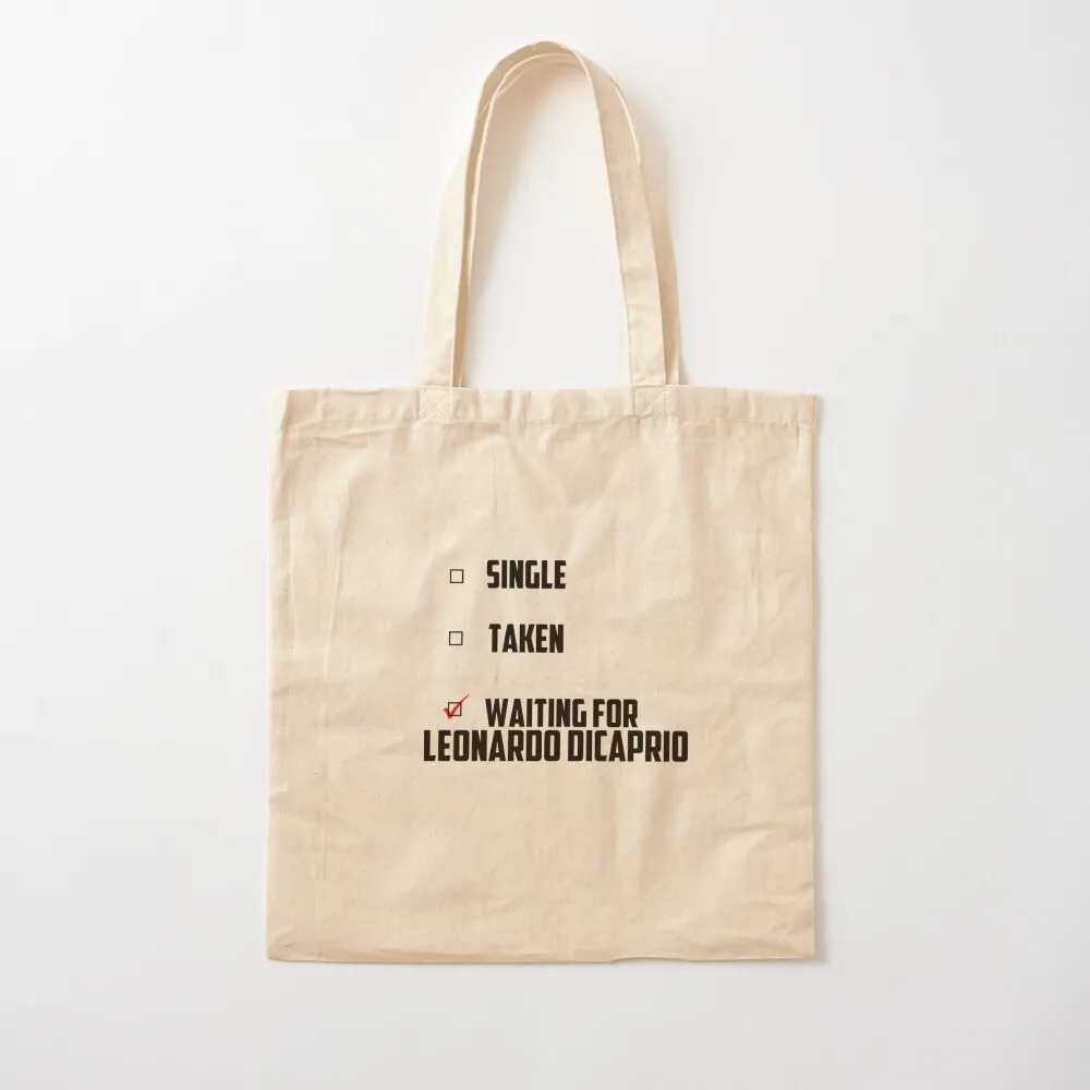 

Waiting For Leonardo DiCaprio Tote Bag Cloth bag female bag the tote Canvas Tote