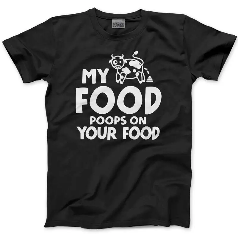My Food Poops On Your Mens T Shirt Carnivore Funny Humour Meat Bbq F