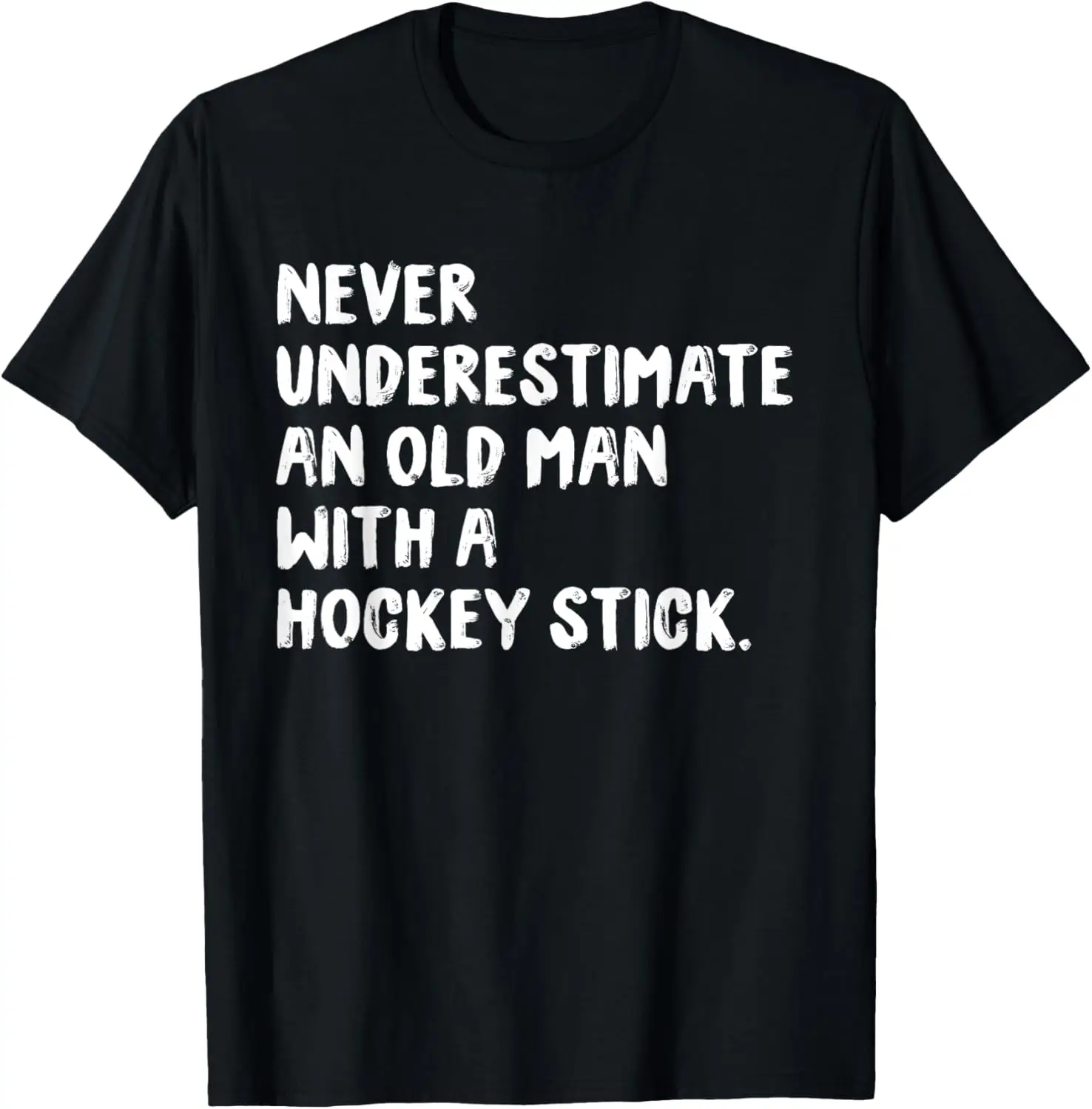 

Never Underestimate An Old Man With A Hockey Stick