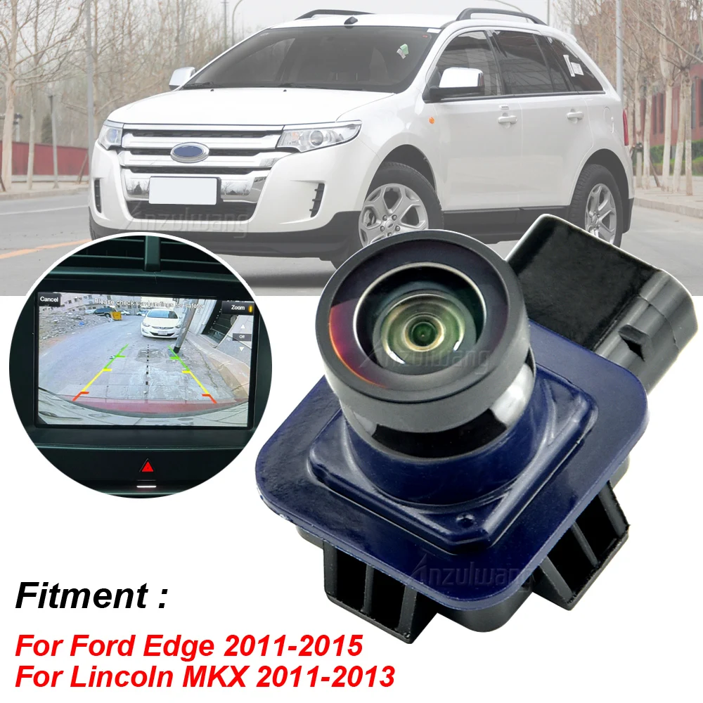 For 2011-2015 Ford Edge / 2011-2013 Lincoln MKX Rear View Camera Reverse Backup Parking Assist Camera BT4Z-19G490-B