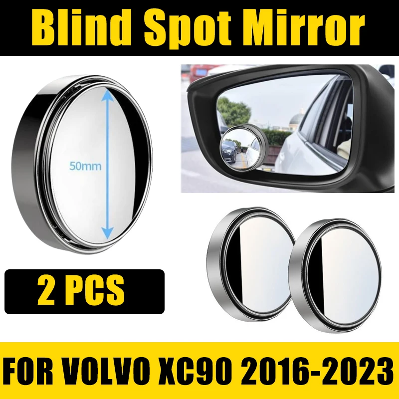 2PCS 360° Blind Spot Mirror For VOLVO XC90 2016-2023 2017 2018 Car Accessories Rearview Convex Round Frame Wide Angle Reverse