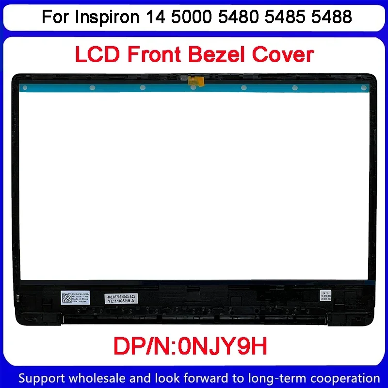 Nowość dla Dell Inspiron 14 5000 5480 5485 5488 laptopa LCD przednia ramka pokrywa B obudowa 0NJY9H NJY9H