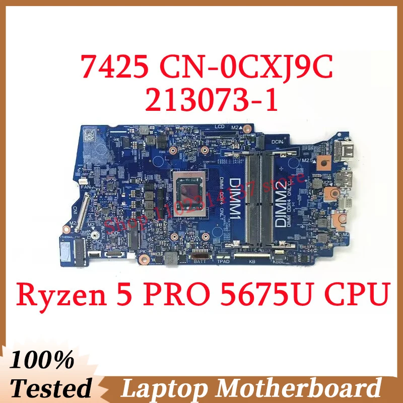 

For Dell 7425 CN-0CXJ9C 0CXJ9C CXJ9C With Ryzen 5 PRO 5675U CPU Mainboard 213073-1 Laptop Motherboard 100% Tested Working Well